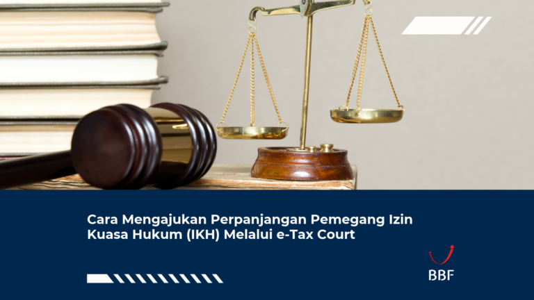 Cara Mengajukan Perpanjangan Pemegang Izin Kuasa Hukum (IKH) Melalui e-Tax Court