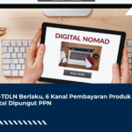 SPP-TDLN Berlaku, 6 Kanal Pembayaran Produk Digital Dipungut PPN