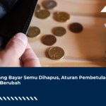 Kurang Bayar Semu Dihapus, Aturan Pembetulan SPT Berubah