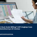 Salah Buat Kode Billing? DJP Ungkap Cara Membatalkannya di Coretax
