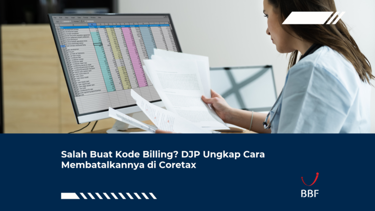 Salah Buat Kode Billing? DJP Ungkap Cara Membatalkannya di Coretax