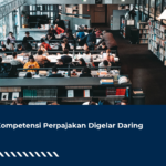 Uji Kompetensi Perpajakan Digelar Daring